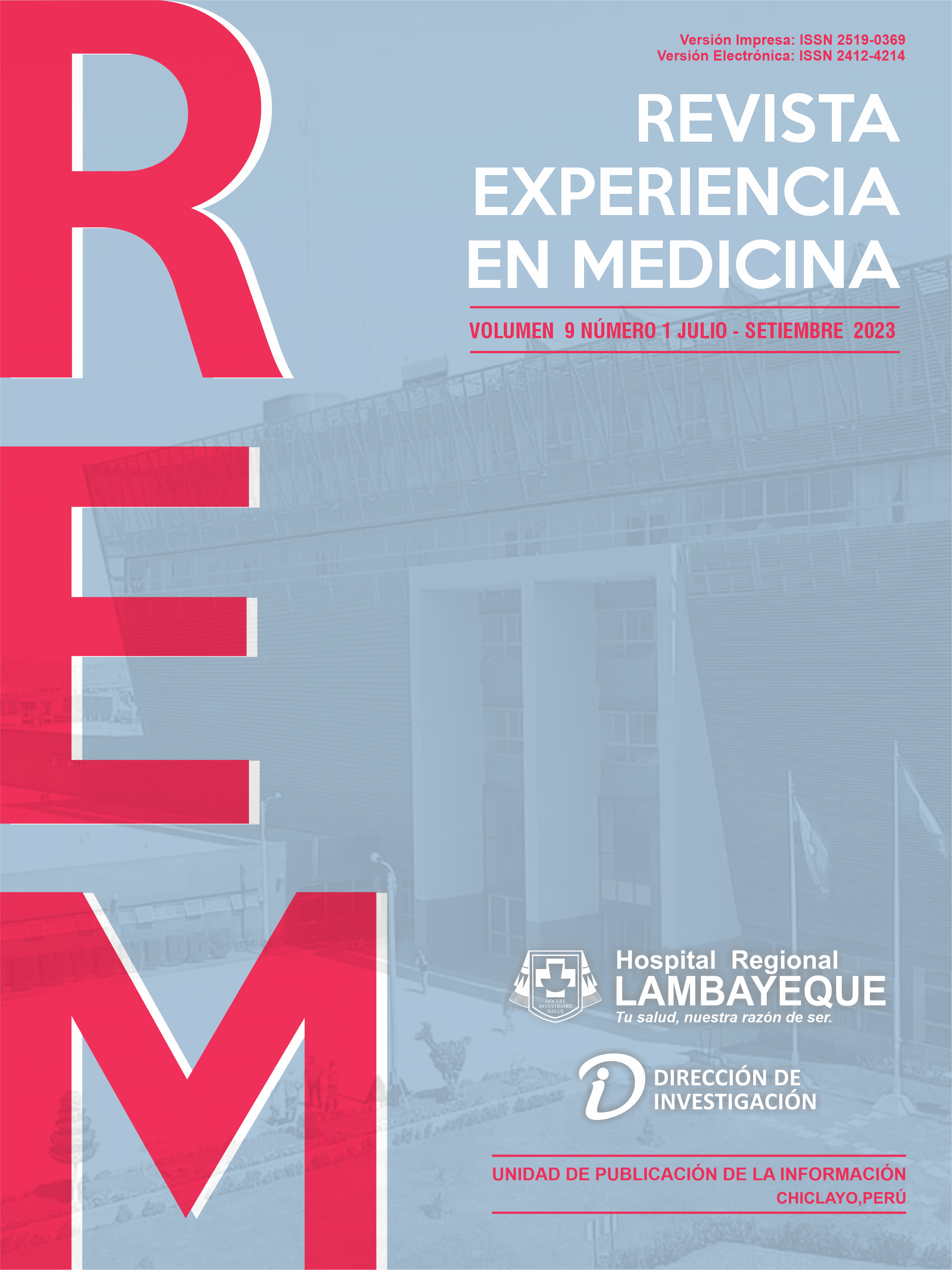					Ver Vol. 9 Núm. 3 (2023): Revista Experiencia en Medicina del Hospital Regional Lambayeque
				