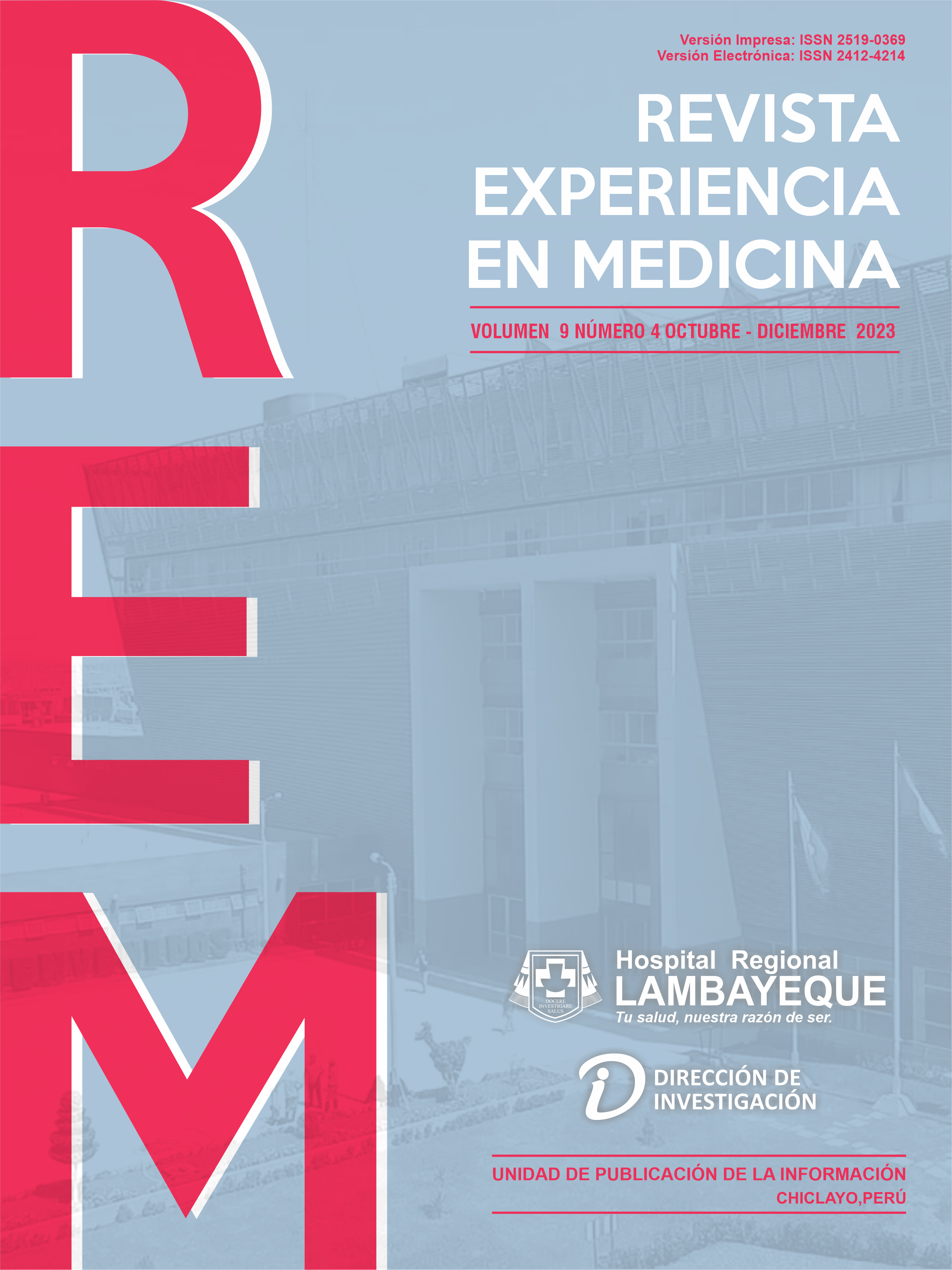 					Ver Vol. 9 Núm. 4 (2023): Revista Experiencia en Medicina del Hospital Regional Lambayeque
				